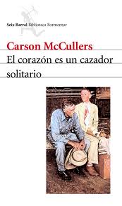 El corazón es un cazador solitario Carson McCullers